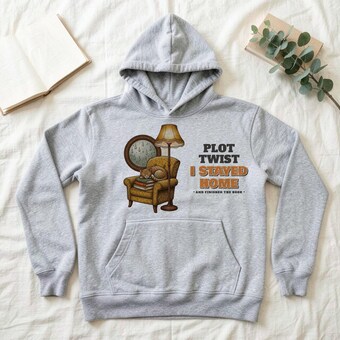 Plot Twist I Stayed Home Hoodie photo 2