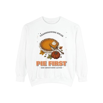 Pie First Thanksgiving Sweatshirt photo 2