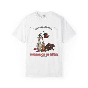 Romance Is Dead Anti Valentine Shirt photo 2