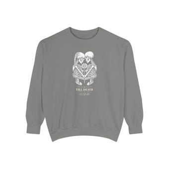 Till Death Skeleton Couple Comfort Colors Sweatshirt photo 6