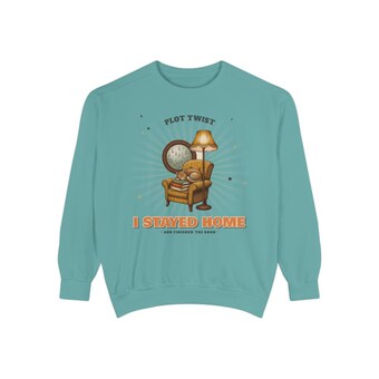 Plot Twist I Stayed Home Sweatshirt photo 6