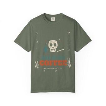 Dead Before Coffee Shirt photo 4