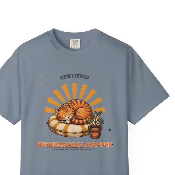 Professional Napper Cat Shirt — Comfort Colors tee by WedgeAtelier