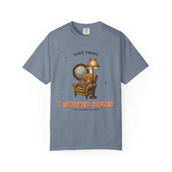 Plot Twist I Stayed Home Shirt photo 3