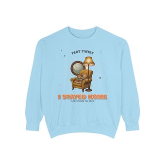 Plot Twist I Stayed Home Sweatshirt photo 5