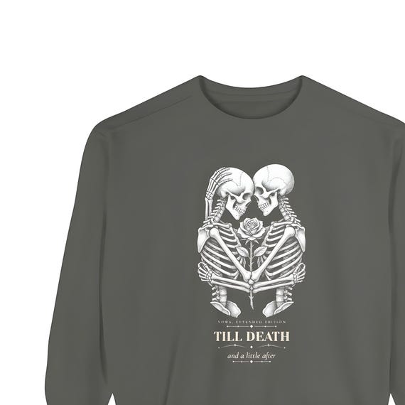 Till Death Skeleton Couple Comfort Colors Sweatshirt — Comfort Colors crewneck sweatshirt by WedgeAtelier