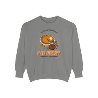Pie First Thanksgiving Sweatshirt photo 6