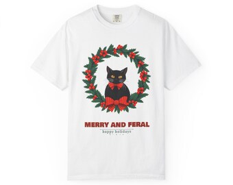 Merry and Feral Shirt, Black Cat Wreath Christmas Tee, Funny Cat Mom Holiday Comfort Colors T-Shirt, Cat Gift