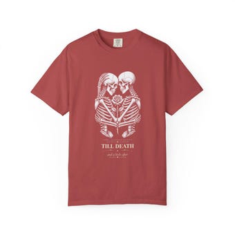 Till Death Skeleton Couple Comfort Colors Shirt photo 3