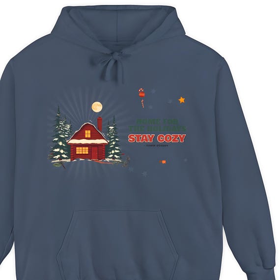 Stay Cozy Cabin Christmas Hoodie — Comfort Colors hoodie by WedgeAtelier