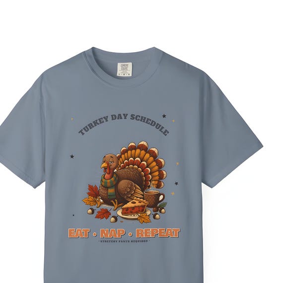 Eat Nap Repeat Thanksgiving Shirt — Comfort Colors tee by WedgeAtelier