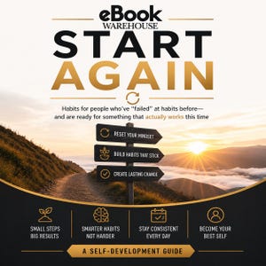 Puede incluir: Una portada de libro digital titulada START AGAIN de eBook WAREHOUSE. Presenta una señal con tres flechas que apuntan a RESET YOUR MINDSET, BUILD HABITS THAT STICK y CREATE LASTING CHANGE, sobre un paisaje de montaña al amanecer.