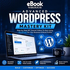 Puede incluir: Un gráfico de producto digital para el kit de dominio avanzado de WordPress de eBook Warehouse. Muestra una computadora portátil con un panel de WordPress, una taza con el logotipo de WordPress y texto sobre tutoriales en video paso a paso.