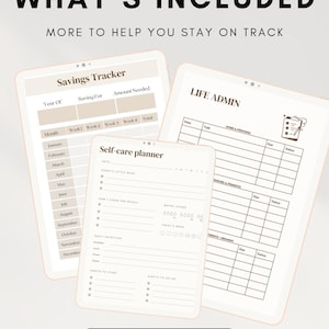 May include: Three digital planner pages titled JTM PRINTABLES, WHAT'S INCLUDED, MORE TO HELP YOU STAY ON TRACK, GOALS, SELF-CARE, LIFE ADMIN. The pages include a Savings Tracker, a Self-care planner, and a Life Admin sheet with tables and lists.