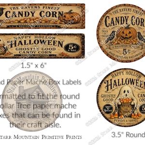 May include: A collection of rectangular and circular Halloween-themed paper labels featuring vintage-style graphics of ravens, pumpkins, and ghosts with text including The Ravens Finest Candy Corn and Happy Hollow Halloween, measuring 1.5 inches by 6 inches.