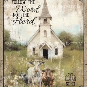 Primitive Farmhouse Inspirational Printable Follow the Word Not the Herd Cow Church Jpeg Digital Image Pillow Pantry Label Hang tag Ornament