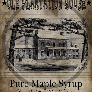 Primitive Ole Plantation House Ahornsirup Jpeg Digital Bild Feedsack Logo für Kissen Speisekammer Etiketten hängen tags Magnete Ornies