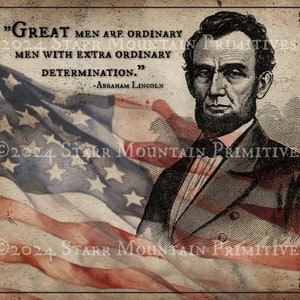 Puede incluir: Una impresión de estilo vintage con un retrato de Abraham Lincoln con una cita sobre la determinación. El fondo es una bandera estadounidense descolorida.