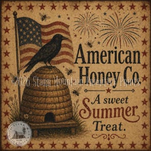 May include: A rustic sign with an American flag, a crow perched on a beehive, and fireworks. The text reads "American Honey Co." and "A sweet Summer Treat."