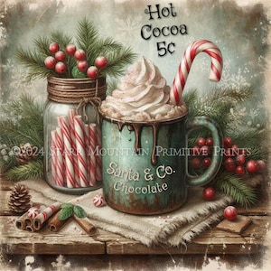 Primitive Farmhouse Hot Cocoa Chocolate Christmas Berries Peppermint Sticks Printable Jpeg Digital Print Decoupage Label Tag Ornament Canvas