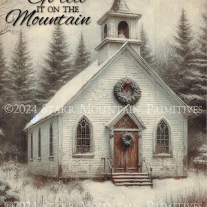 Primitive Farmhouse Inspirational Printable Christmas Church Chapel Wreath Go Tell it Mountain Song 8x10 Jpeg Digital Image Tag Print Card