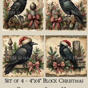 May include: Set of four 4x4 inch printable block designs featuring a black crow wearing a Santa hat perched on a fence post with Christmas decorations.  ©2024 Starr Mountain Primitive Prints