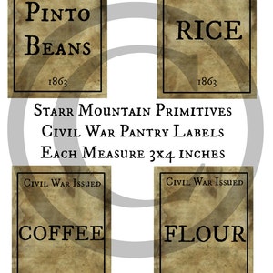 May include: Four vintage-style printable labels for pantry items. Each label is 3 inches by 4 inches and features a brown background with black text. The labels read "Pinto Beans", "Rice", "Coffee", and "Flour". Each label also includes the text "Civil War Issued" and "1863".