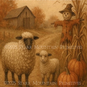 Peut inclure: Peinture à thème automnal avec une grange, un épouvantail, des citrouilles et des moutons. L'œuvre d'art est sépia et porte le texte "©2025 STARR MOUNTAIN PRIMITIVES". La scène évoque une atmosphère rustique de saison des récoltes.