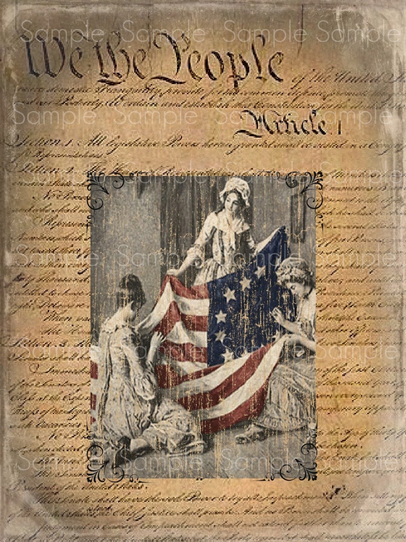 May include: A vintage image of three women holding a large American flag. The women are dressed in long dresses and are standing in front of a window. The flag is red, white, and blue with stars on the blue field. The image is printed on a background of old parchment paper with the text "We the People" and "Article I" visible.