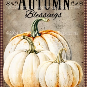 May include: Three white pumpkins with brown stems and orange accents. The pumpkins are arranged in a pyramid shape. The background is a brown and white checkered pattern with the text "AUTUMN Blessings" in black.