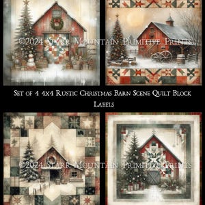 May include: Set of four 4x4 inch rustic Christmas barn scene quilt block labels. Each label features a red barn with a Christmas tree, snow, and quilt block designs. The text "©2024 STARR MOUNTAIN PRIMITIVE PRINTS" is visible.