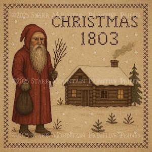 Op de afbeelding: Een kerstprint in vintage stijl met de kerstman in een rode jas, met een zak en takken, naast een met sneeuw bedekte blokhut. De tekst "CHRISTMAS 1803" wordt boven de hut weergegeven.