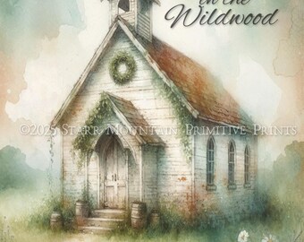 Könnte beinhalten: Ein Aquarellbild einer weißen Kirche mit einem Kirchturm und einem Kranz an der Tür. Die Kirche ist von grünem Gras und Wildblumen umgeben. Der Text "The Church in the Wildwood" ist in schwarzen Buchstaben über der Kirche geschrieben.