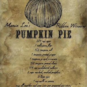 May include: A vintage-style recipe card for a pumpkin pie. The card features a black and white illustration of a pumpkin and the text "Mamie Lou's Ribbon Winning PUMPKIN PIE". The recipe includes ingredients such as sugar, flour, salt, ginger, cinnamon, cloves, molasses, eggs, and milk or cream.