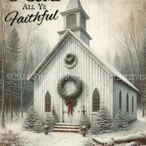 Primitive Farmhouse Inspirational Printable Christmas Church Chapel Wreath O Come Faithful 8x10 Jpeg Digital Image Label Tag Ornament Print