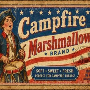 May include: A vintage-style sign for "Campfire Marshmallows" with a patriotic red, white, and blue design. It features a colonial drummer boy and the text "Soft, Sweet, Fresh." The sign indicates a net weight of 454 grams.