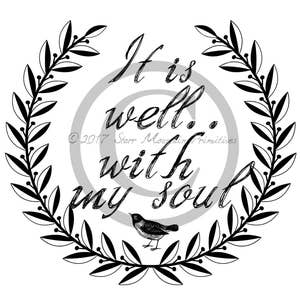 Primitive Shabby Farmhouse &quot;It is well with my soul&quot;  Digital Image Print Feedsack Logo Pillow Pantry Labels Hang tags Magnets Ornies Burlap
