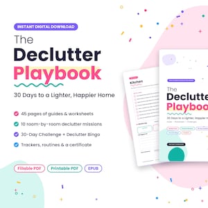 Peut inclure: The Declutter Playbook: 30 Days to a Lighter, Happier Home est un guide numérique comprenant 45 pages de fiches, 10 missions pièce par pièce, un défi de 30 jours, un bingo de désencombrement, des suivis et routines. Disponible en PDF et EPUB.