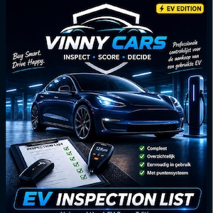 Op de afbeelding: Een digitale flyer voor Vinny Cars EV Edition met een blauwe elektrische auto, een klembord met een inspectielijst, een autosleutel en een lakdiktemeter. De tekst bevat 'INSPECT SCORE DECIDE', 'EV INSPECTION LIST' en zeven genummerde categorieën.