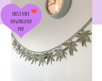 Crochet Pattern Cannabis Garland | PDF Download | Pot Leaf Cannabis Weed Marijuana Stoner Crochet