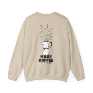 Sudadera "Haz café, no la guerra" | Sudadera minimalista de cuello redondo para baristas