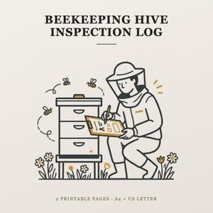 Puede incluir: Un registro de inspección de colmenas imprimible con una ilustración de líneas de un apicultor con traje protector escribiendo en un portapapeles junto a una colmena con abejas y flores. Texto BEEKEEPING HIVE INSPECTION LOG y 2 PRINTABLE PAGES A4 + US LETTER.
