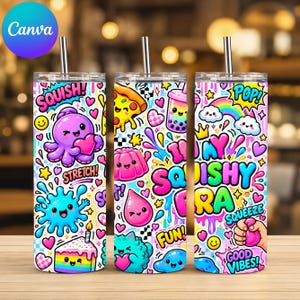 May include: Three cylindrical tumblers with metal straws featuring a colourful pattern of cartoon characters, food, and text including SQUISH, STRETCH, POP, FUN, SQUEEZE, GOOD VIBES, and I LOVE MY SQUISHY ERA against a white background with hearts and shapes.