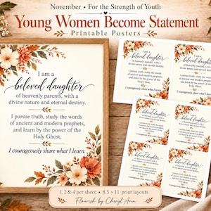 Op de afbeelding: Een printbare poster-set getiteld Young Women Become Statement met de tekst I am a beloved daughter of heavenly parents, with a divine nature and eternal destiny, versierd met bloemenillustraties in herfstkleuren.