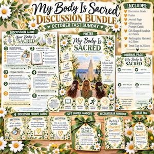 May include: A My Body Is Sacred discussion bundle featuring a guide, poster, journal page, four prompt cards, gift-shaped handouts, rectangular handouts, and treat tags. The materials are decorated with white daisy borders and gold heart icons.