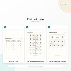 Op de afbeelding: Een instructieve afbeelding in drie stappen met de titel Print, knip, plak. Het toont een weekkalender, een vel met uit te knippen kaarten met huisjes en een aftelkaart met genummerde vakjes van &eacute;&eacute;n tot zeven voor het bijhouden van nachten.