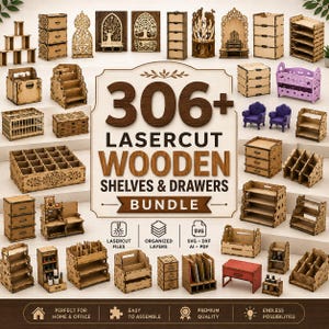 Op de afbeelding: Een digitale collectie van 306+ lasergesneden houten planken en lades, met diverse miniatuur opbergeenheden, organizers en decoratieve structuren. De centrale tekst luidt 306+ LASERCUT WOODEN SHELVES & DRAWERS BUNDLE met bestandsiconen.