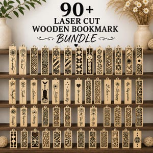 May include: A collection of 90+ laser cut wooden bookmarks arranged on shelves, featuring various intricate geometric patterns, floral designs, and engraved text such as "Bunny," "Believe," "Love," and "Dream Big" on rectangular light wood panels.