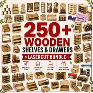 Könnte beinhalten: Eine digitale Sammlung von über 250 Holzregalen und Schubladen mit verschiedenen lasergeschnittenen Designs, darunter Miniaturmöbel, Aufbewahrungsorganizer und Regaleinheiten, mit dem Text 250+ WOODEN SHELVES & DRAWERS LASERCUT BUNDLE.