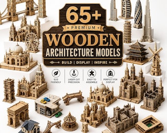 May include: A collection of laser-cut wooden architecture models featuring famous global landmarks. The central sign displays the text 65+ PREMIUM WOODEN ARCHITECTURE MODELS, BUILD | DISPLAY | INSPIRE, and icons for eco-friendly, laser cut, and assembly.